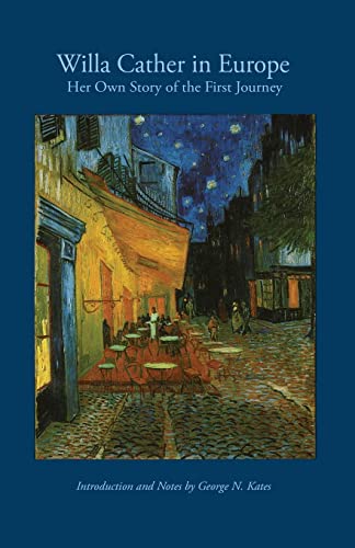 Cover of Willa Cather in Europe: Her Own Story of the First Journey
