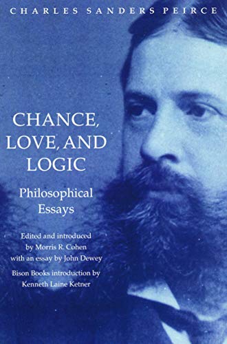 Cover of Chance, Love, and Logic: Philosophical Essays
