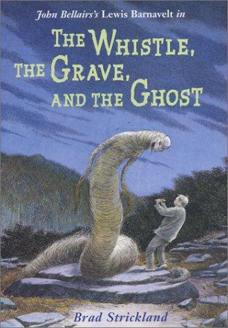 Cover of The Whistle, the Grave, and the Ghost