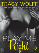 Cover of Play Me #5: Play Me Right