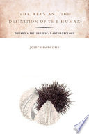 Cover of The Arts and the Definition of the Human