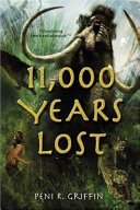 Cover of 11,000 Years Lost