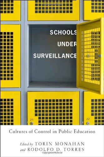 Cover of Schools Under Surveillance: Cultures of Control in Public Education