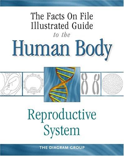 Cover of The Facts On File Illustrated Guide To The Human Body