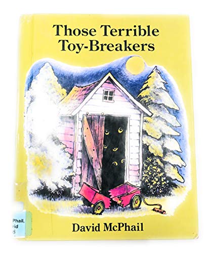 Cover of Those Terrible Toy-Breakers