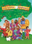 Cover of The Beginners Bible (Bilingual) / La Biblia para principiantes (Bilingüe)