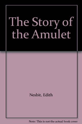 Cover of The Story of the Amulet