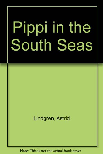Cover of Pippi in the South Seas