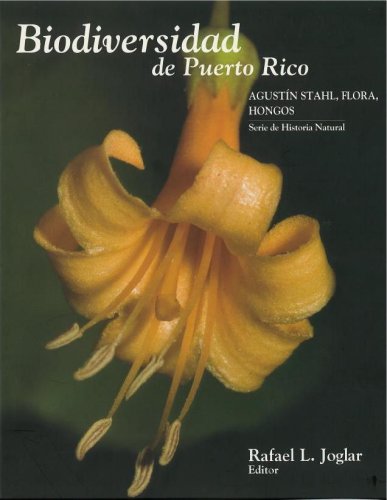 Cover of Biodiversidad de Puerto Rico Agustín Stahl, flora, hongos