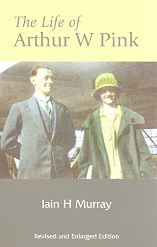 Cover of Life of Arthur W Pink
