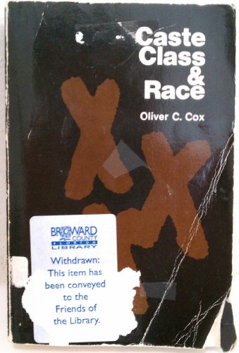 Cover of Caste, Class, and Race: A Study in Social Dynamics
