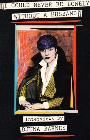 Cover of I Could Never Be Lonely without a Husband: Interviews