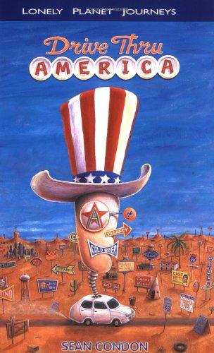 Cover of Lonely Planet Journeys: Drive Thru America
