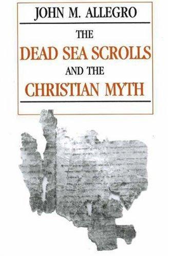 Cover of The Dead Sea Scrolls and the Christian Myth