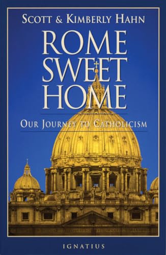 Cover of Rome Sweet Home: Our Journey to Catholicism
