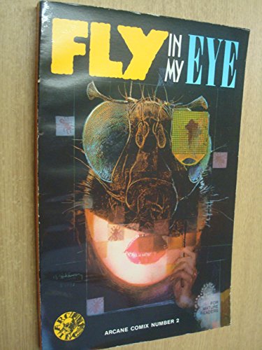 Cover of Fly in My Eye: An Anthology of Unparalleled Confusion