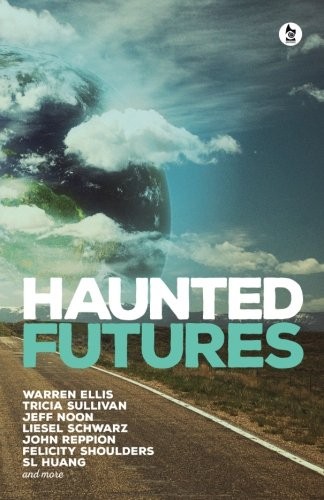 Cover of Haunted Futures: Tomorrow is Coming