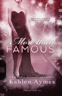 Cover of More Than Famous, Famous Novel Two