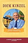 Cover of Dick Kinzel: Roller Coaster King of Cedar Point Amusement Point