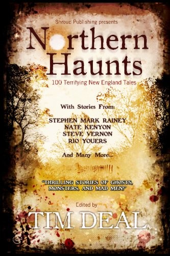 Cover of Northern Haunts: 100 Terrifying New England Tales