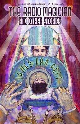 Cover of The Radio Magician and Other Stories