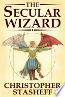 Cover of The Secular Wizard