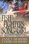 Cover of The Fish the Fighters and the Song-Girl