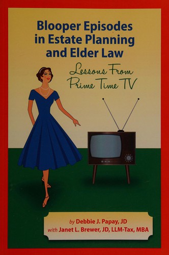 Cover of Blooper episodes in estate planning and elder law