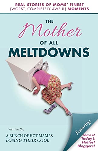 Cover of The Mother of All Meltdowns