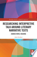 Cover of Researching Interpretive Talk Around Literary Narrative Texts