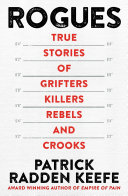 Cover of Rogues: True Stories of Grifters, Killers, Rebels and Crooks