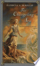 Cover of The Changeling Sea
