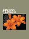 Cover of 21st-Century Philosophers: Peter Singer, Douglas Hofstadter, Saul Kripke, Daniel Dennett, David Gauthier, Julia Kristeva, Vandana Shiva