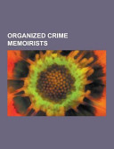 Cover of Organized Crime Memoirists