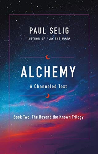 Cover of Alchemy: A Channeled Text