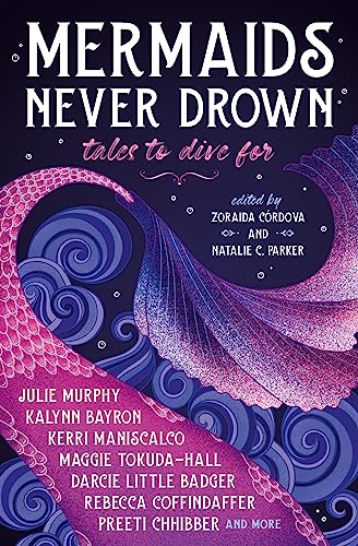 Cover of Mermaids Never Drown: Tales to Dive For
