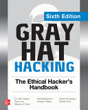 Cover of Gray Hat Hacking: The Ethical Hacker's Handbook, Sixth Edition