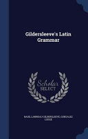 Cover of Gildersleeve's Latin Grammar