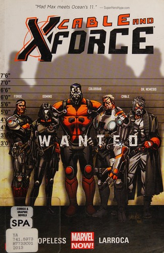 Cover of Cable and X-Force, Vol. 1: Wanted
