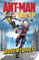 Cover of Ant-Man and The Wasp Adventures