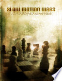 Cover of Slow Motion Wars