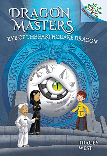 Cover of Eye of the Earthquake Dragon: A Branches Book
