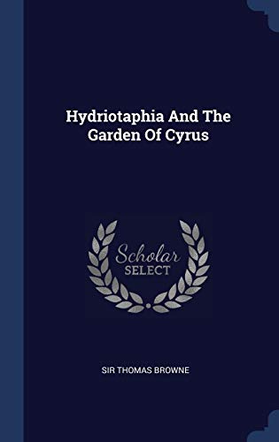 Cover of Hydriotaphia And The Garden Of Cyrus