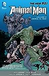 Cover of Animal Man, Volume 2: Animal vs. Man
