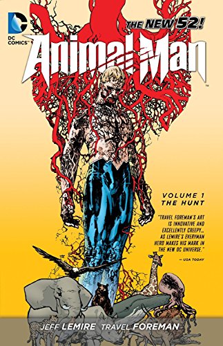Cover of Animal Man, Volume 1: The Hunt