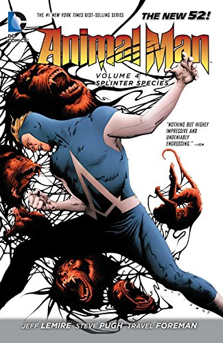 Cover of Animal Man, Volume 4: Splinter Species