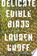 Cover of Delicate Edible Birds
