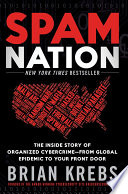 Cover of Spam Nation: The Inside Story of Organized Cybercrime — from Global Epidemic to Your Front Door