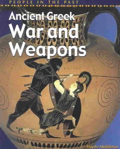 Cover of Ancient Greek War and Weapons