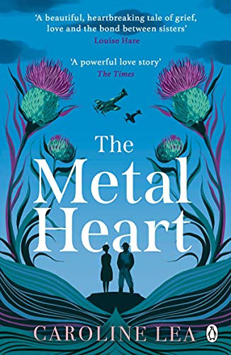 Cover of The Metal Heart: The beautiful and atmospheric story of freedom and love that will grip your heart
